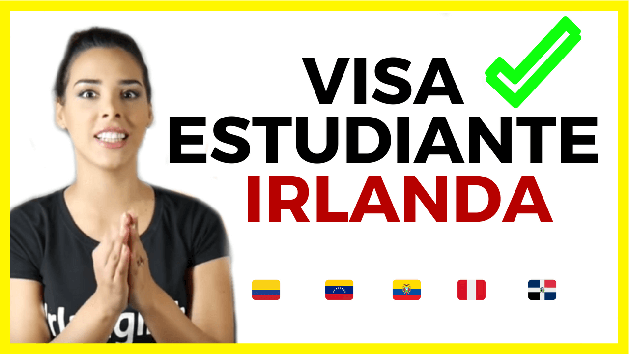 visa para estudiar en Irlanda