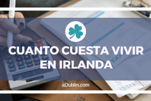 cuanto cuesta vivir en irlanda